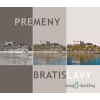 Premeny Bratislavy - Anton Šmotlák, Ján Lacika, Ľubomír Deák - online doručenie