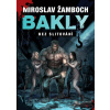 Bakly - Bez slitování