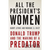 All the President's Women - Monique El-Faizy, Barry Levine