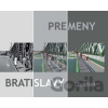 Premeny Bratislavy 2 - Ján Lacika, Ľubomír Deák