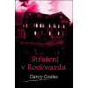 Strašení v Rookwardu (7. díl) - Darcy Coates