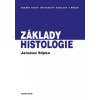 Základy histologie - Jaroslav Slípka, Zbyněk Tonar