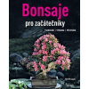 Bonsaje pro začátečníky - Horst Stahl