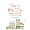 Yes to the City - Max Holleran, Princeton University Press