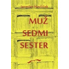 Muž sedmi sester - Jaroslav Havlíček