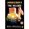 Minecraft: The Village - Max Brooks, Cornerstone