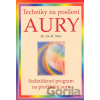 Techniky na posílení aury - Joe H. Slate