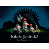 Kdeže je Drak? - Leo Timmers