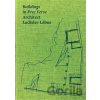 Buildings in Free Verse Architect Ladislav Lábus - Ladislav Lábus, Matúš Dulla, Václav Girsa, Petr Kratochvíl, Josef Pleskot a kolektív