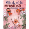 Příhody včelích medvídků - Ivo Houf (ilustrátor), Jiří Kahoun, Petr Skoumal, Zdeněk Svěrák