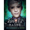 Aurora hasne (3. díl) - Amie Kaufmanová, Jay Kristoff