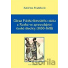 Obraz Polsko-litevského státu a Ruska ve zpravodajství české šlechty (1450–1618) - Kateřina Pražáková