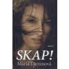 Skap ! - Mária Ďuranová