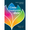 Cesta k uzdraveniu duše - David A. Seamands, Beth Funk