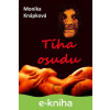 E-kniha Tíha osudu - Monika Knápková