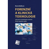 Forenzní a klinická toxikologie