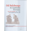 Od Salzburgu do vypuknutia Povstania