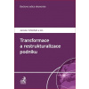 Transformace a restrukturalizace podniku - Jaroslav Schönfeld