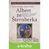 E-kniha Albert ze Šternberka - David Papajík, Tomáš Somer
