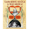 Labyrint světa a ráj srdce - Ležák Zdeněk