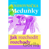 Jak rozchodit rozchody - Markéta Vostrá