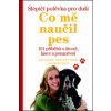 Slepičí polévka pro duši Co mě naučil pes