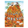Trampoty s mrkvou - Hudsonová Katy