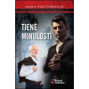 Tiene minulosti - Pastoreková Anika