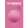 Vysoká - Katarína Brányiková