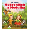 Medovníček a Medulka