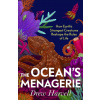 The Oceans Menagerie