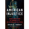 American Injustice - David S. Rudolf