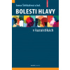 Bolesti hlavy v kazuistikách - Ivana Štětkářová