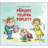 Příhody telátka poplety (Petr Hudský; Josefína Anna Hudská; Karolina Anna Hudská; Marika Procházková; ...)