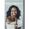 Becoming - Michelle Obama