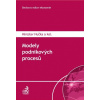 Modely podnikových procesů - Miroslav Hučka