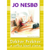 Doktor Proktor a veľká lúpež zlata (Doktor Proktor 4) | Nesbo Jo