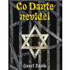 Co Dante neviděl - Jozef Lánik