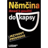 Němčina ihned k použití - Veronika Bendová, Carla Bezděková, Jarmila Janešová, Libuše Prokopová