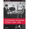 Slovensko-talianske vzťahy 1939-1945