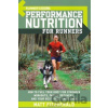 Performance Nutrition for Runners - Matt Fitzgerald