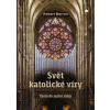 Svět katolické víry - Cesta do jejího nitra