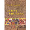 Dejiny Uhorska - Peter Kónya a kolektív