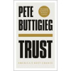 Trust - Pete Buttigieg, John Murray Press