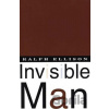 Invisible Man - Ralph Ellison