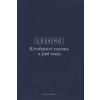 Křesťanství rozumu a jiné eseje - Gotthold Ephraim Lessing
