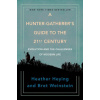 Hunter-gatherer's Guide To The 21st Century