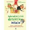 Dobrodružstvá detektíva Miloša | Blašková Mária Grab