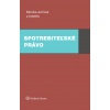 Spotrebiteľské právo - Veronika Borkovičová, Monika Jurčová, Marek Maslák