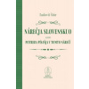 Nárečja slovenskuo alebo potreba písaňja v tomto nárečí - Ľudovít Štúr